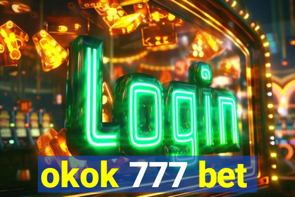 okok 777 bet